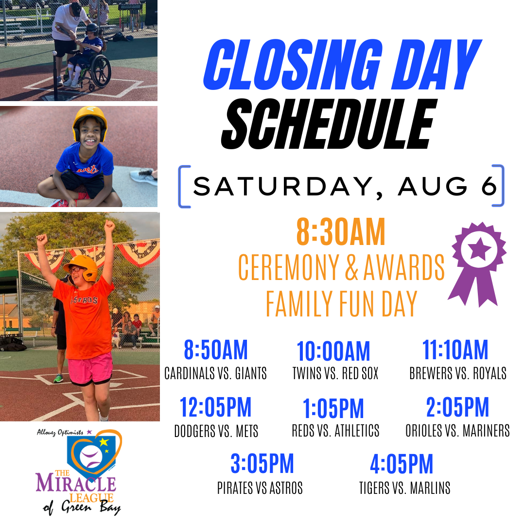 Closing Day Schedule – Game #10 – Miracle League of Green Bay